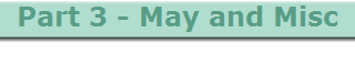 Part 3 - May and Misc